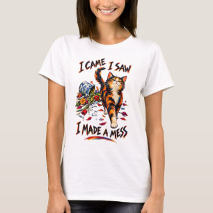 Grappige Calico Kat Ik Kwam Ik Zag Ik Maakte Een R T-shirt