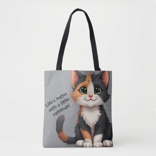 Grappige Calico Kitten met Cattitude Tote Bag (Voorkant)