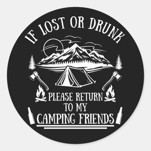 Grappige camper slogan camping drink gezegden ronde sticker (Voorkant)
