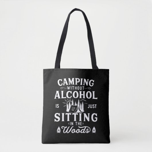 Grappige camper slogan camping drink gezegden tote bag (Voorkant)