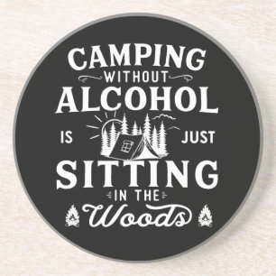 Grappige camper slogan camping drink gezegden zandsteen onderzetter