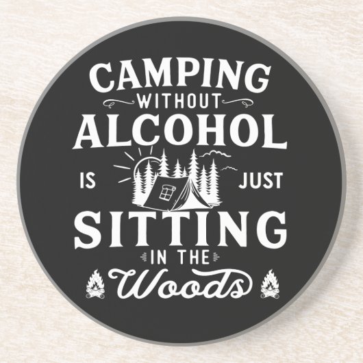 Grappige camper slogan camping drink gezegden zandsteen onderzetter (Voorkant)