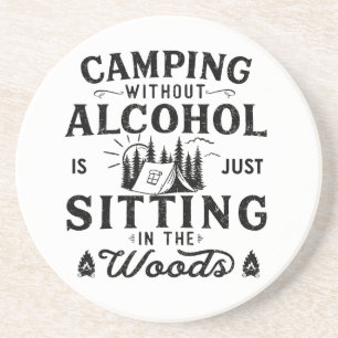 Grappige camper slogan camping drink gezegden zandsteen onderzetter