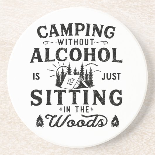 Grappige camper slogan camping drink gezegden zandsteen onderzetter (Voorkant)