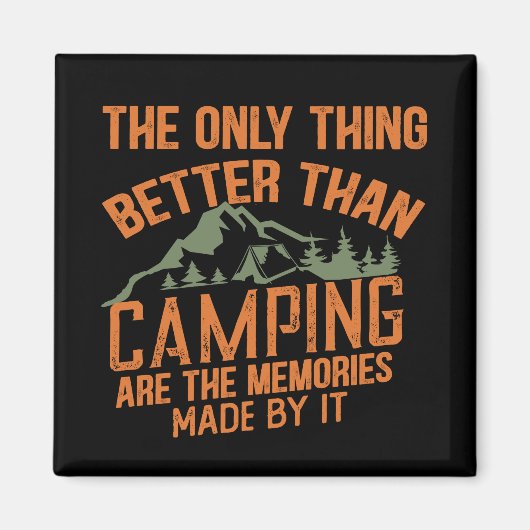 Grappige camper slogan zomer camping citaten magneet (Voorkant)