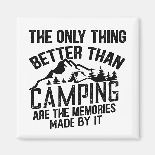 Grappige camper slogan zomer camping citaten magneet (Voorkant)