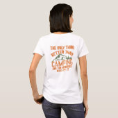 Grappige camper slogan zomer camping citaten t-shirt (Achterkant volledig)