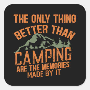 Grappige camper slogan zomer camping citaten vierkante sticker