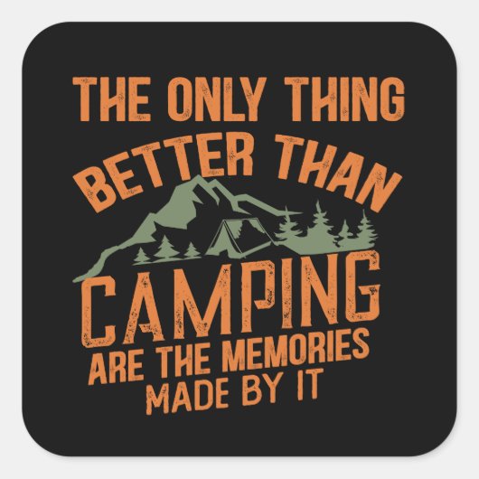 Grappige camper slogan zomer camping citaten vierkante sticker (Voorkant)