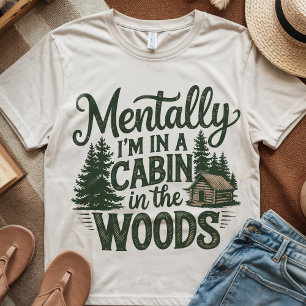 Grappige Campers Bergen Buiten Bossen Quote T-shirt