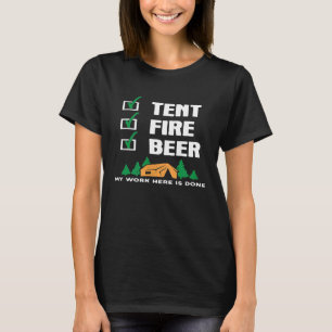 Grappige Camping Slogan Tent Fire Beer Checklist W T-shirt