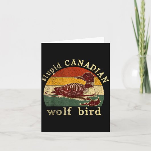 Grappige Canadese Wolf Loon Vogel Duikers Meme Hum Kaart (Voorkant)