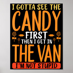 Grappige Candy Citaat Met Vet Sarcasme Humor Poster