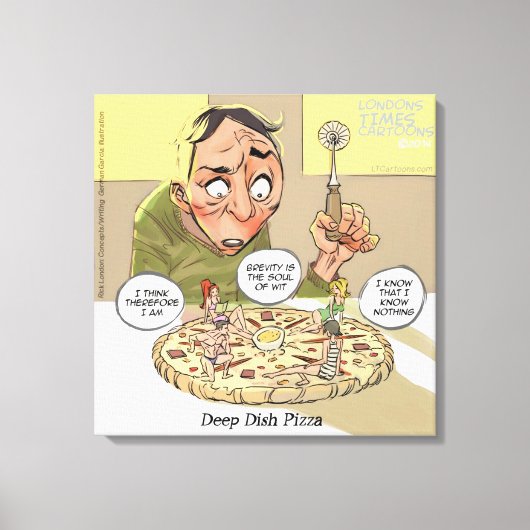 Grappige Canvasprint Filosofie Deep Dish Pizza Canvas Afdruk (Voorkant)
