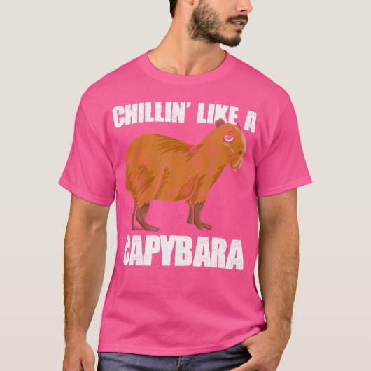 Grappige Capibara Wilde Dier Ontspannen Als Een Ca T-shirt (Voorkant)