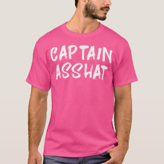 Grappige Captain Asshat Gag Gift T-shirt