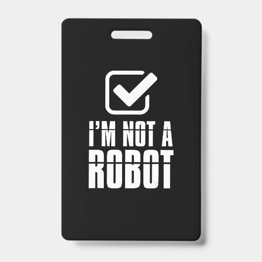 Grappige Captcha-robotica Ik ben geen robot Grappi Badge (Voorzijde)