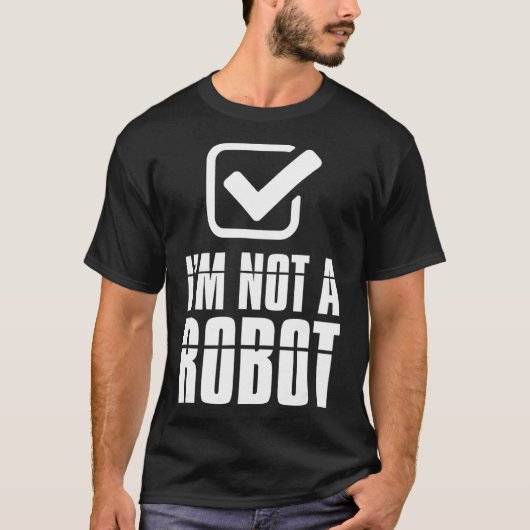 Grappige captcha robotica in geen robot t-shirt (Voorkant)