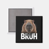 Grappige Capybara Bruh Magneet (Voorkant / Achterkant)