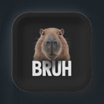 Grappige Capybara Bruh Papieren Bordje<br><div class="desc">Grappige Capybara Bruh</div>