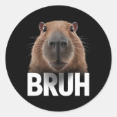 Grappige Capybara Bruh Ronde Sticker (Voorkant)