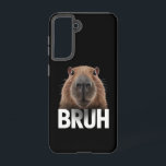 Grappige Capybara Bruh Samsung Galaxy Hoesje<br><div class="desc">Grappige Capybara Bruh</div>