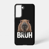 Grappige Capybara Bruh Samsung Galaxy Hoesje (Achterkant)