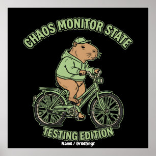 Grappige Capybara Chaos Monitor Staat Testeditie Poster