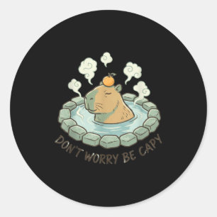 Grappige capybara maak je geen zorgen wees capy sc ronde sticker