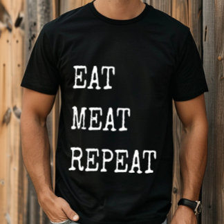 Grappige Carnivoor Eet Vlees Herhaal T-shirt