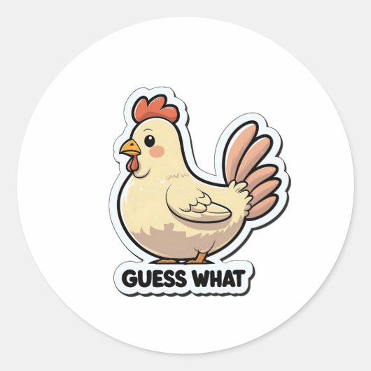 Grappige Cartoon Chicken "Guess What" Sticker (Voorkant)