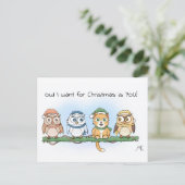 Grappige Cartoon uil die ik wil voor kerst Feestdagenkaart (Staand voorkant)