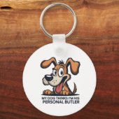 Grappige Cartoonhond Butler Citaat Sleutelhanger (Voorkant)