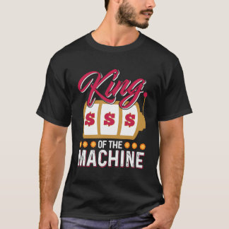 Grappige Casino Slot Machine Koning Gokken Slot Ma T-shirt