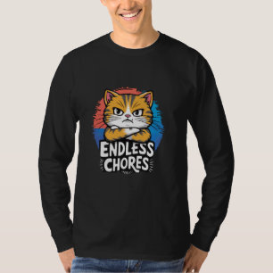Grappige Cat Chore Day Huiswerk Blues Eindeloze kl T-shirt