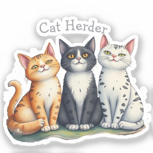 Grappige Cat Herder Quote Cat Lover Sticker (Voorkant)
