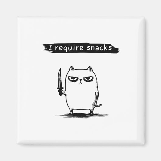 Grappige Cat Meme Ik Vereist Snacks Design Mannen Magneet (Voorkant)