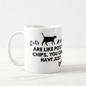 Grappige Cat Quote: Katten zijn als chips Koffiemok (Links)