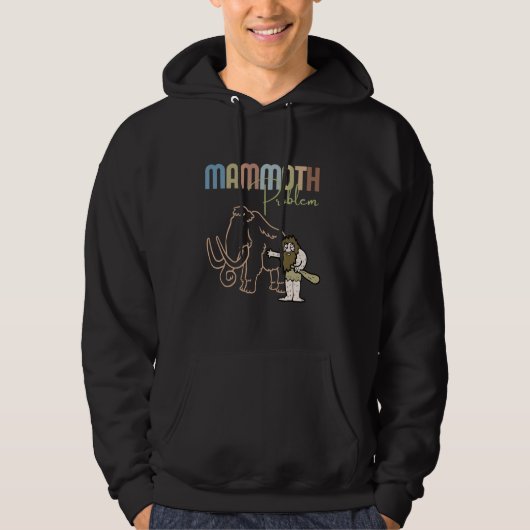Grappige Caveman Mammoet Probleem Prehistorisch Hoodie (Voorkant)