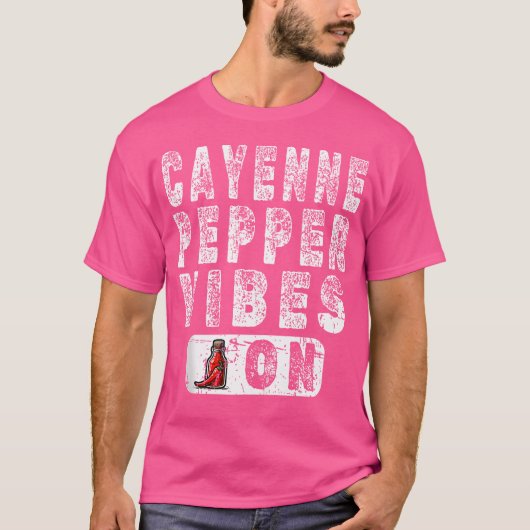 Grappige Cayenne peper vibes op grap T-shirt (Voorkant)