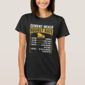 Grappige Cement Mixer Uurtarief Constructie Concer T-shirt (Voorkant)