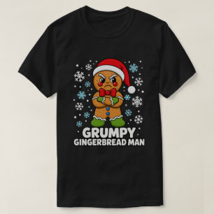 Grappige Chagrijnige Peperkoek Man Kerst Vakantie T-shirt