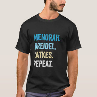 Grappige Chanoeka Menorah Dreidel Latkes Herhaal J T-shirt