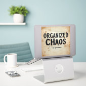 Grappige Chaos Citaat Student  Sticker (Laptop op bureau)