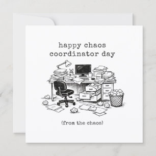 Grappige Chaos Coördinator Dag Admin Assistent Feestdagenkaart