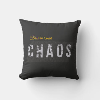 Grappige Chaosmaker Streetwear Kussen