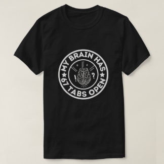 Grappige Chaotische Hersenen Citaat Dwaas Verwarri T-shirt