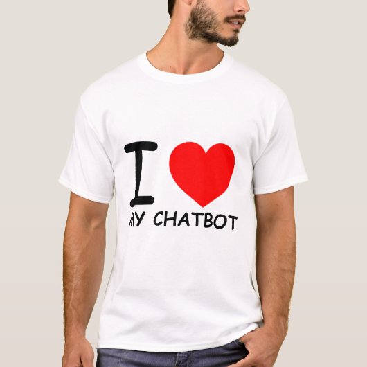 Grappige Chatbot-memes Ik hou van mijn Chatbot T-shirt (Voorkant)