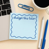 Grappige ChatGPT Post-Its | “ChatGPT Dit Later” Post-it® Notes