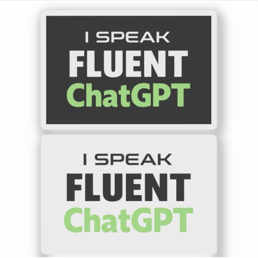 Grappige ChatGPT Stickers (Voorkant)
